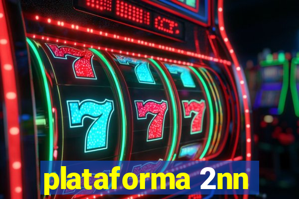 plataforma 2nn